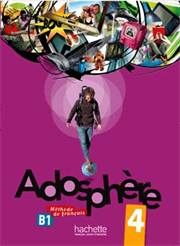 Adosphère 4 - B1 - Livre de l'élève + CD audio